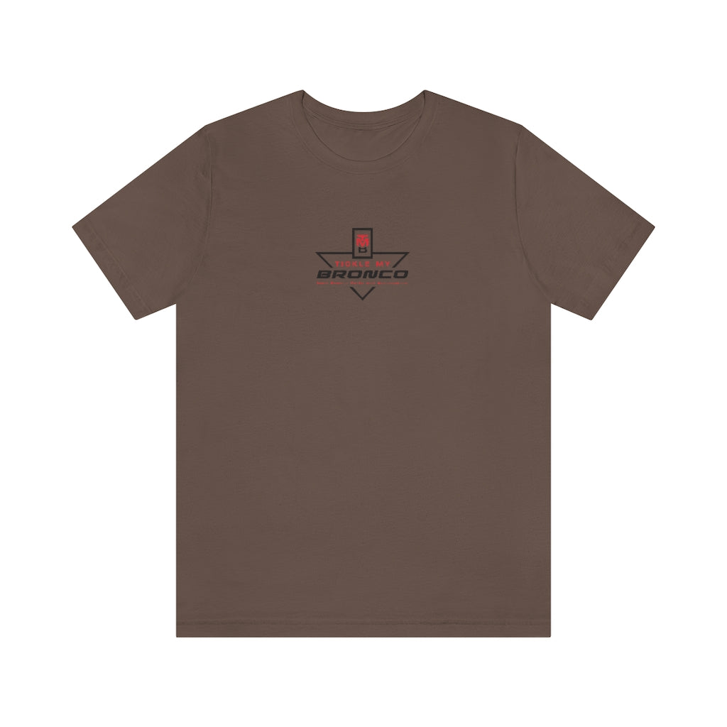 Tickle My Bronco Unisex Jersey Short Sleeve Tee