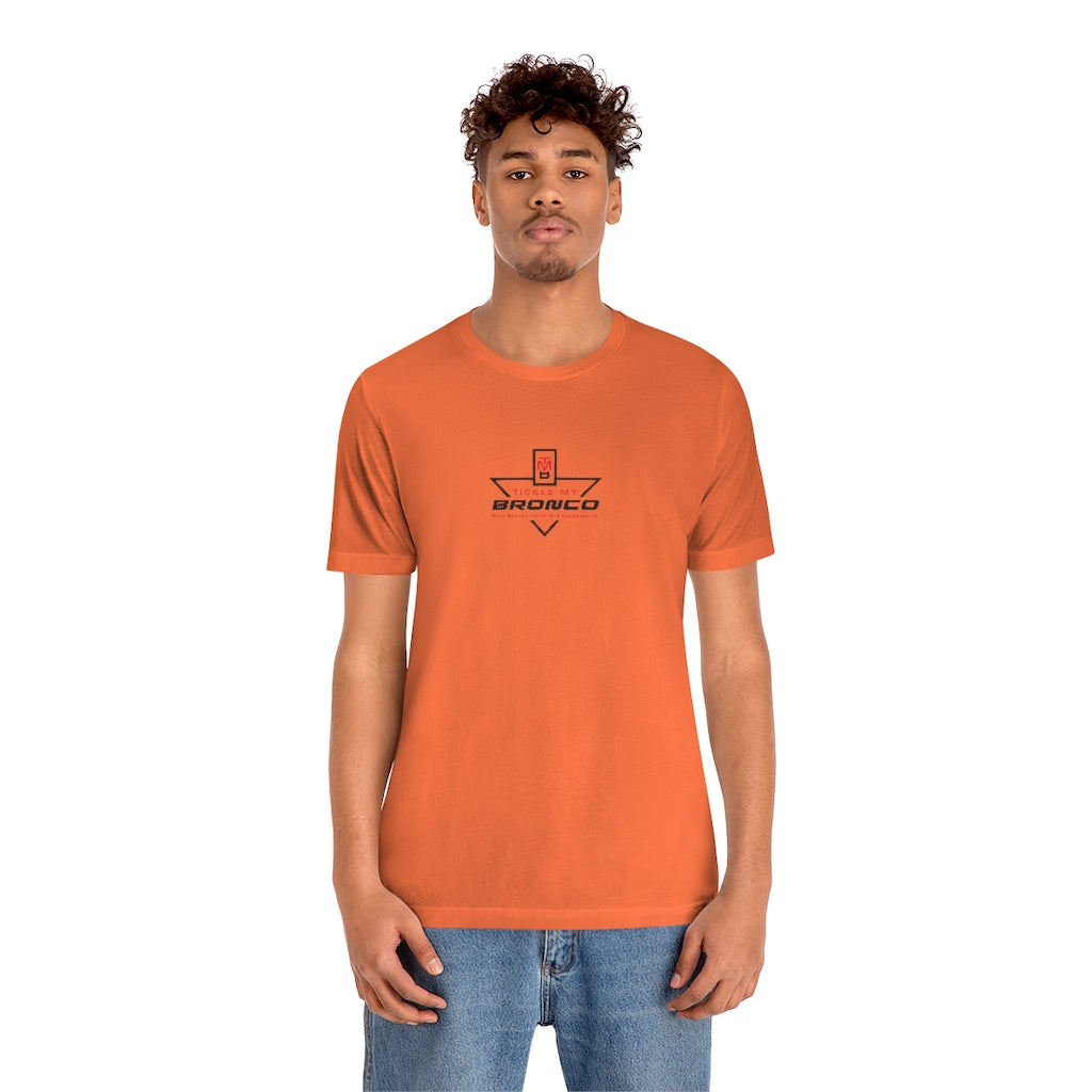 Tickle My Bronco Unisex Jersey Short Sleeve Tee