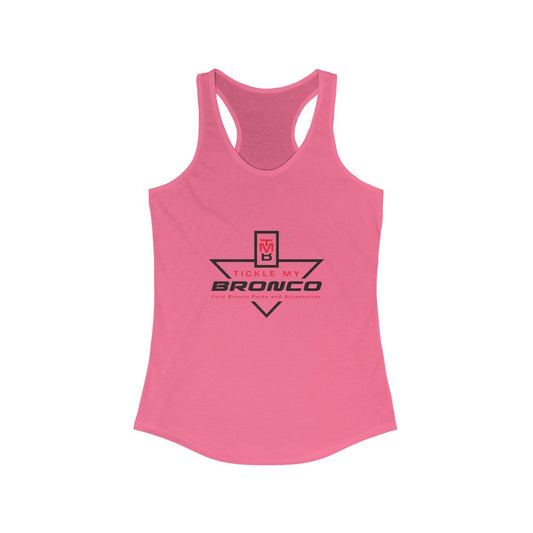 Tickle My Bronco Women's Ideal Racerback Tank