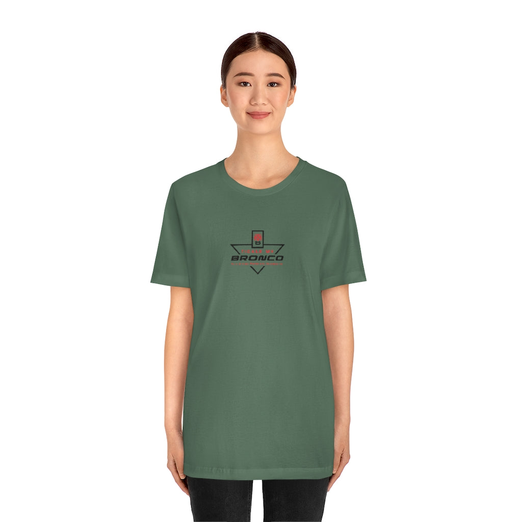 Tickle My Bronco Unisex Jersey Short Sleeve Tee
