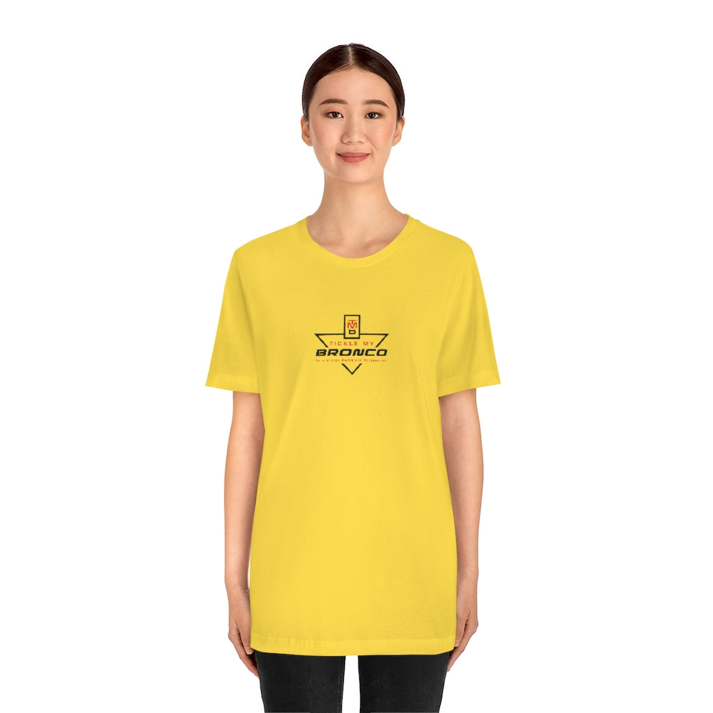 Tickle My Bronco Unisex Jersey Short Sleeve Tee